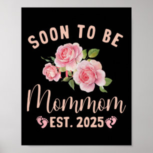 Soon To Be Grandma Est 2025 Mommom Pregnancy Annou Poster