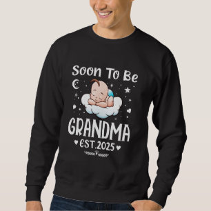 Soon To Be Grandma EST. 2025 Mother's Day Cute Hea Sweatshirt