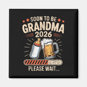 Soon To Be Grandma Est 2026 Baby Announcement T-sh Magnet