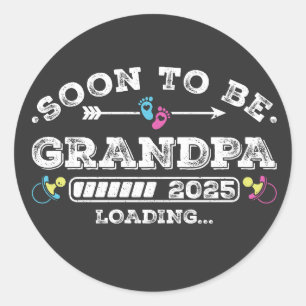 Soon to Be Grandpa 2025 Loading Classic Round Sticker