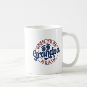 Soon To Be Grandpa Again Expecting Baby Promoted G Coffee Mug