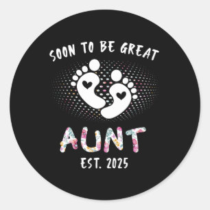 Soon To Be Great Aunt 2025 New Ba  Classic Round Sticker