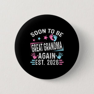 Soon To Be Great Grandma Again Est. 2026 Vintage G 6 Cm Round Badge