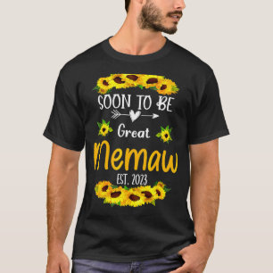 Soon To Be Great Memaw 2023 Sunflower Mother's Day T-Shirt