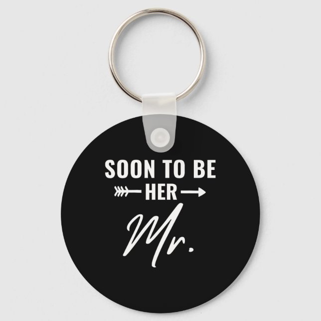 Soon To Be Her Mr Future Husband Groom Engaged Bri Key Ring (Front)