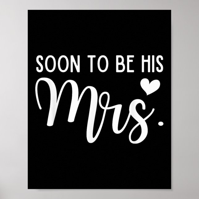 Soon To Be His Mrs Bride &amp; Groom Matching Coup Poster (Front)