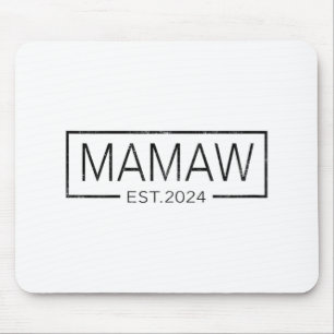 Soon To Be Mamaw 2024 Mothers Day Mamaw Est 2024 Mouse Mat
