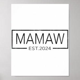 Soon To Be Mamaw 2024 Mothers Day Mamaw Est 2024  Poster