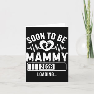 Soon To Be Mammy 26 Loading Pregnancy Announcement