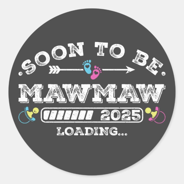 Soon to Be Mawmaw 2025 Loading Classic Round Sticker (Front)