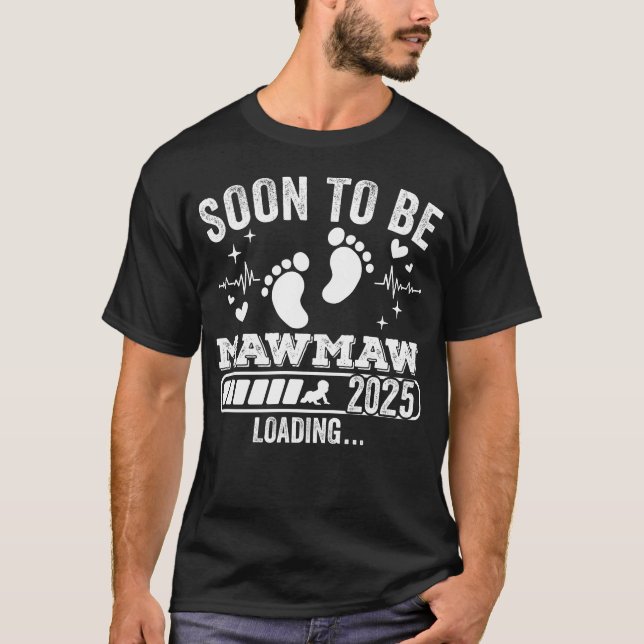 Soon to Be Mawmaw 2025 Loading Men T-Shirt (Front)