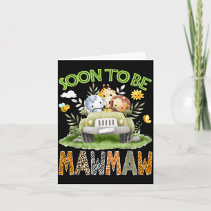 Soon to be mawmaw gender reveal safari jungle card