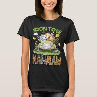 Soon to be mawmaw gender reveal safari jungle T-Shirt