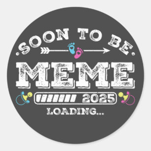 Soon to Be Meme 2025 Loading Classic Round Sticker