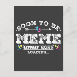 Soon to Be Meme 2025 Loading Postcard