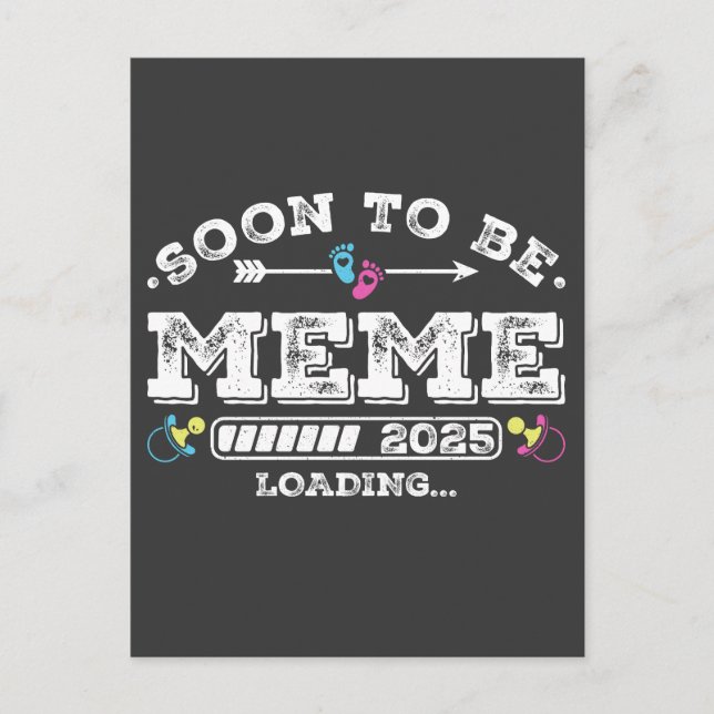 Soon to Be Meme 2025 Loading Postcard (Front)