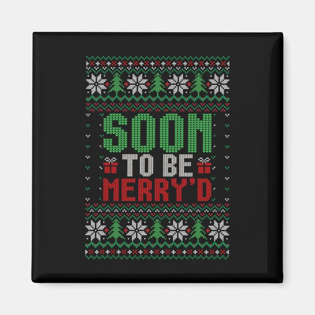 Soon To Be Merry'd Bride Engaged Matching Couples  Magnet (Front)