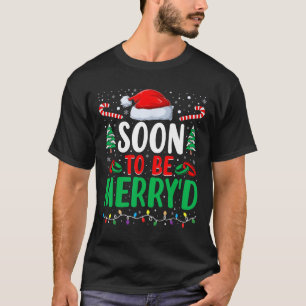 Soon To Be Merry'd Bride Engaged Matching Couples T-Shirt