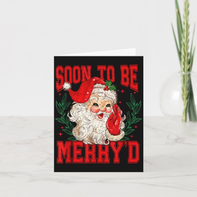 Soon To Be Merry'd Christmas, Engaged Couple Chris Card (Front)