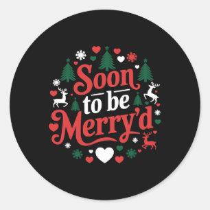 Soon To Be Merry'd Christmas Engaged Couple Matchi Classic Round Sticker