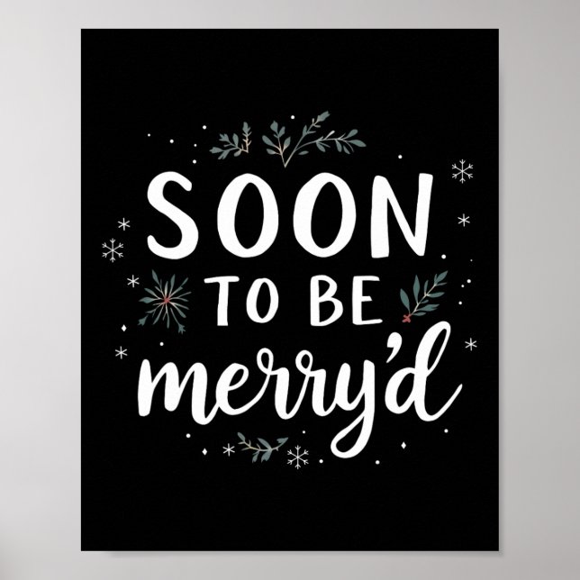 Soon To Be Merry'd Christmas Engaged Couple Matchi Poster (Front)