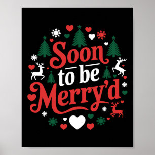 Soon To Be Merry'd Christmas Engaged Couple Matchi Poster