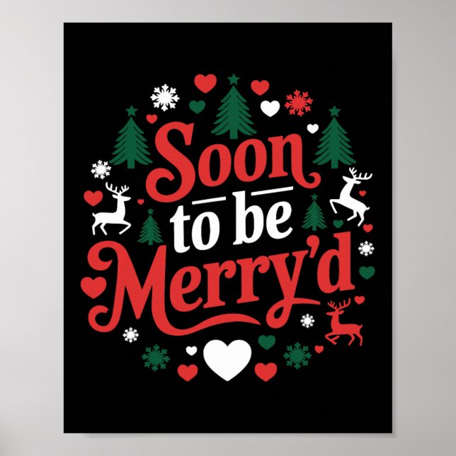 Soon To Be Merry'd Christmas Engaged Couple Matchi Poster (Front)