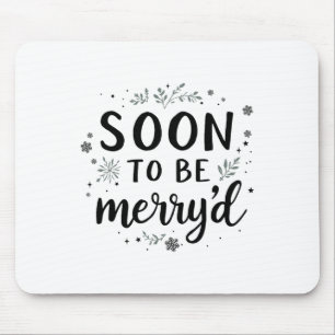 Soon To Be Merryd Christmas Engaged Couple Matchin Mouse Mat