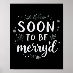 Soon To Be Merryd Christmas Engaged Couple Matchin Poster