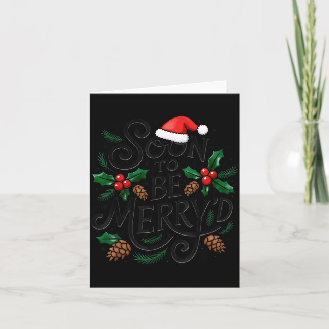 Soon To Be Merry'd Christmas Engaged Fiance Santa  Card (Front)
