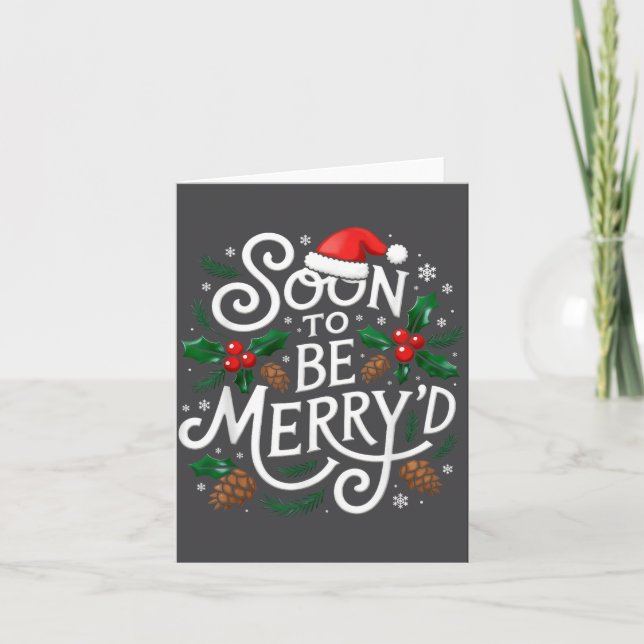 Soon To Be Merry'd Christmas Engaged Fiance Santa  Card (Front)