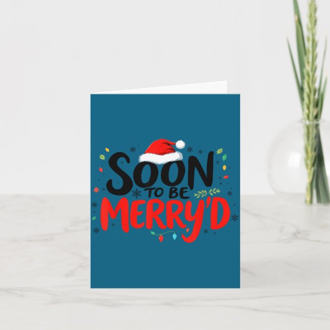 Soon To Be Merry'd Christmas Engaged Fiance Santa  Card (Front)