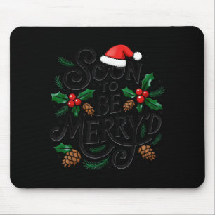 Soon To Be Merry'd Christmas Engaged Fiance Santa  Mouse Mat