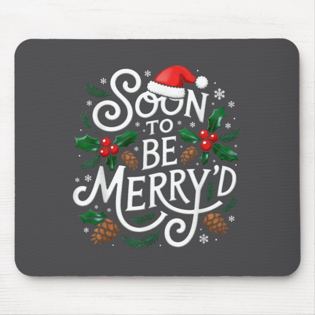 Soon To Be Merry'd Christmas Engaged Fiance Santa  Mouse Mat (Front)