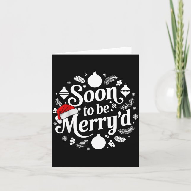 Soon To Be Merry'd Christmas Engaged Matching Coup Card (Front)