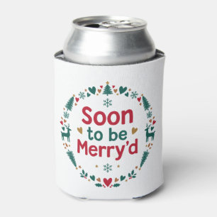Soon To Be Merryd Christmas Weeding Married Couple Can Cooler