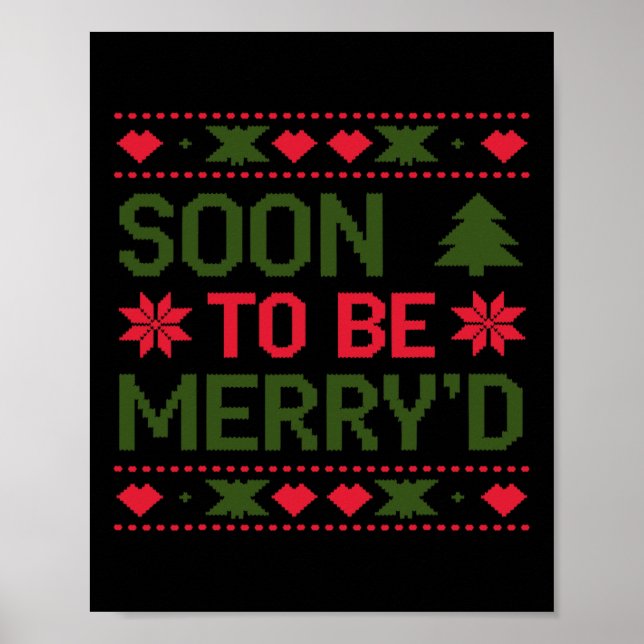 Soon To Be Merry'd Engaged Couples Christmas  Poster (Front)