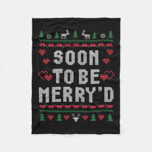 Soon To Be Merry'd Engaged Couples Matching Ugly C Fleece Blanket