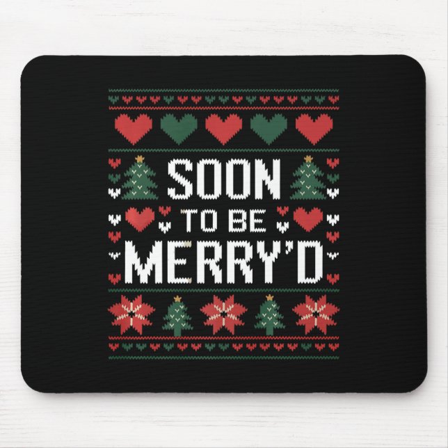Soon To Be Merry'd Engaged Couples Matching Ugly C Mouse Mat (Front)
