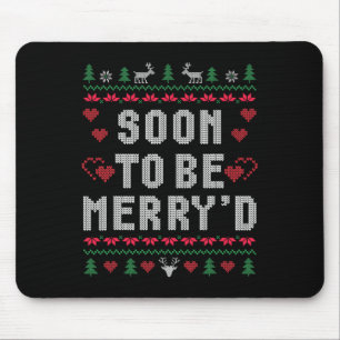 Soon To Be Merry'd Engaged Couples Matching Ugly C Mouse Mat
