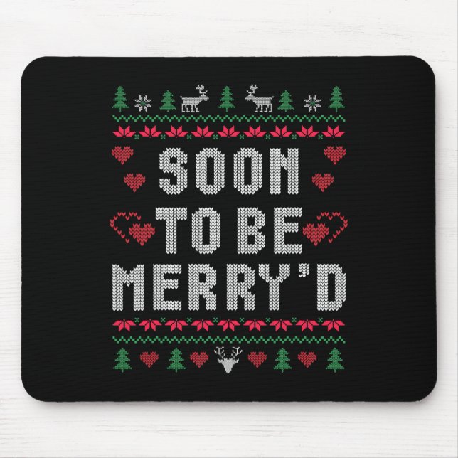 Soon To Be Merry'd Engaged Couples Matching Ugly C Mouse Mat (Front)