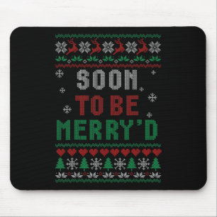 Soon To Be Merryd Engaged Couples Matching Ugly Ch Mouse Mat