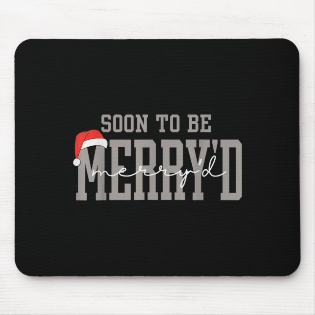 Soon To Be Merry'd Engaged Couples Pajamas Matchin Mouse Mat (Front)