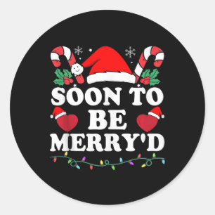 Soon To Be Merry'd Engaged Matching Couples Christ Classic Round Sticker