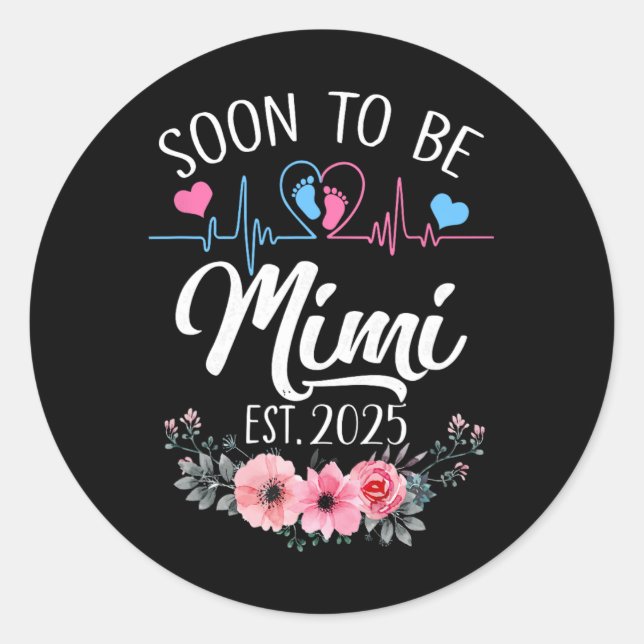 Soon To Be Mimi 2025 First Time Pregnancy Announce Classic Round Sticker (Front)