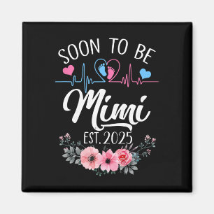 Soon To Be Mimi 2025 First Time Pregnancy Announce Magnet