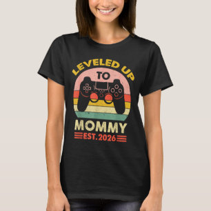 Soon To Be Mom 2026 Funny I Leveled Up To Mommy 20 T-Shirt