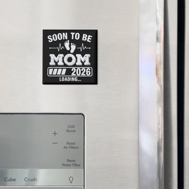 Soon to Be Mom 2026 Loading Pregnancy Announcement Magnet (In Situ (Fridge))