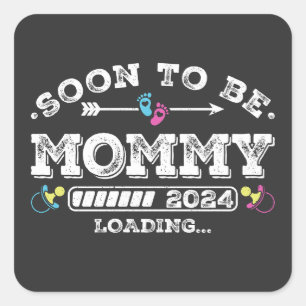 Soon to Be Mommy 2024 Loading Square Sticker