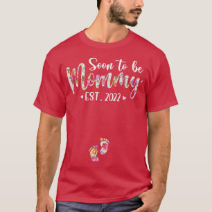 Soon To Be Mommy Est 2022 Pregnancy Announcement71 T-Shirt